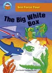 Start Reading: Sea Force Four: The Big White Box