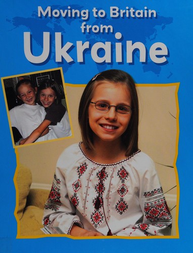 Moving to Britain: Ukraine