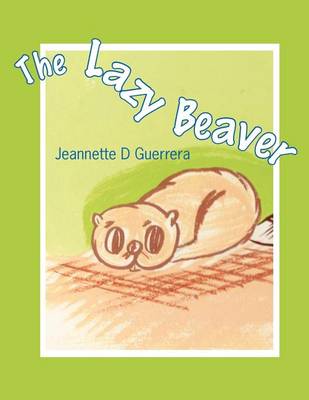 The Lazy Beaver