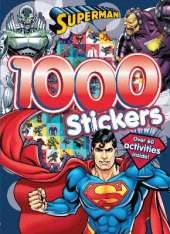 Superman 1000 Stickers: Over 60 Activities Inside!