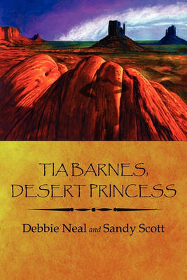 Tia Barnes, Desert Princess