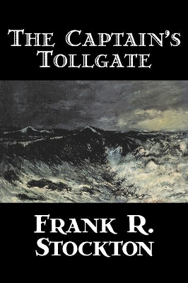 The Captain's Toll-gate