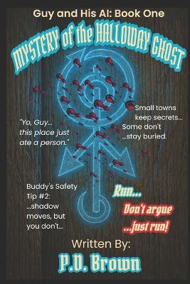 Guy and His AI: Mystery of the Halloway Ghost