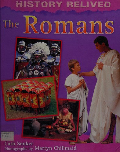 History Relived: The Romans