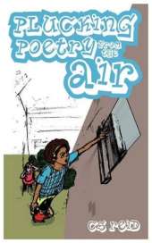 Plucking Poetry from the Air