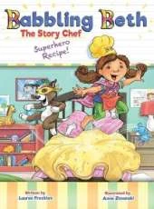 Babbling Beth The Story Chef: Superhero Recipe