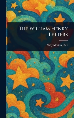 The William Henry Letters