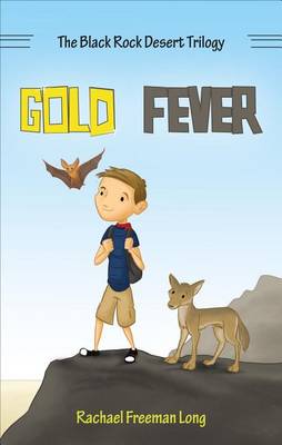 Black Rock Desert Trilogy: Gold Fever