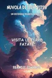 Nuvola Di Itsy (Itsy-Bitsy Cloud): A Secret Wish Granted