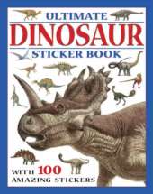 Ultimate Dinosaur Sticker Book