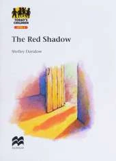 Todays Child; The Red Shadow