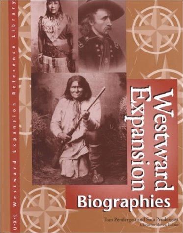 Westward Expansion: Biographies