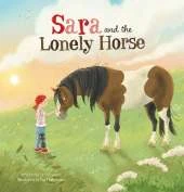 Sara and the Lonely Horse