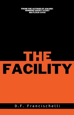 The Facility