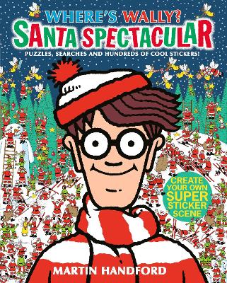 Where's Wally? Santa Spectacular Sticker Activity Book: A Christmas sticker book from the iconic search-and-find series full of activities, puzzles and mazes - the perfect festive gift for ages 5-9