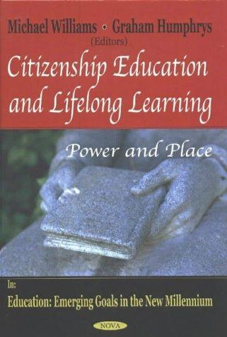 Citizenship Education and Lifelong Learning: Power and Place