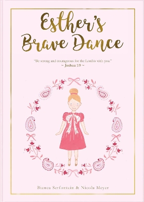 Esther's Brave Dance: Courage