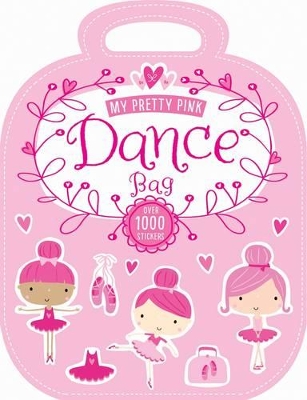 My Pretty Pink Dance Bag: My Pretty Pink Dance Bag