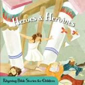 Heroes & Heroines