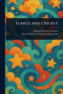 Eunice and Cricket