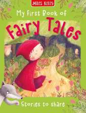 My First Book of Fairy Tales: Stories to Share