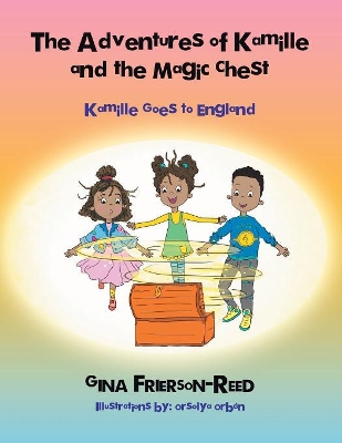 The Adventures of Kamille and the Magic Chest: Kamille Goes to England