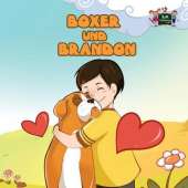 Boxer Und Brandon: Boxer and Brandon (German Edition)