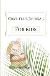 Gratitude Journal for Kids