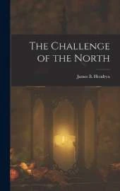 The Challenge of the North