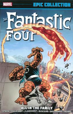 Fantastic Four Epic Collection: All In The Family