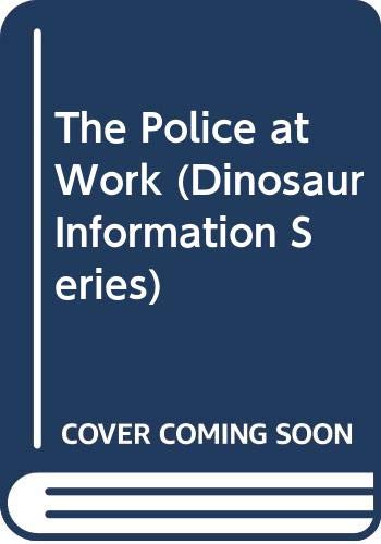 The Police at Work
