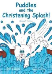Puddles and the Christening Splash!