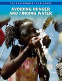 Avoiding Hunger and Finding Water