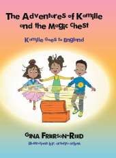 The Adventures of Kamille and the Magic Chest: Kamille Goes to England