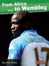 From Africa... to Wembley: Level 4