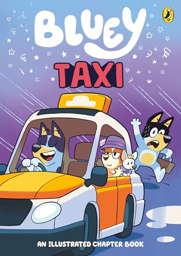 Bluey: Taxi: An Illustrated Chapter Book