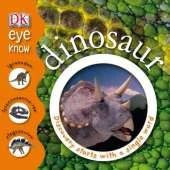 Eye Know Dinosaur: Discovery Starts with a Single Word