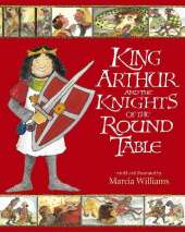 King Arthur and the Knights of the Round Table: Entertaining comic-strip retellings of exciting adventures from Arthurian myths and legends