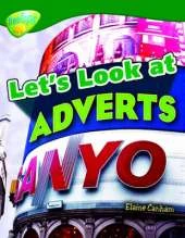 Oxford Reading Tree: Level 12: Treetops Non-Fiction: Let's Look at Adverts