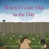 When I Come Out in the Day