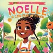 Noelle: A Life Full of Firsts