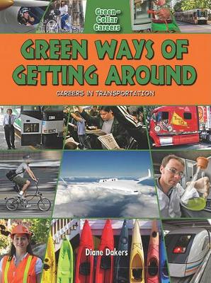Green Ways of Getting Around: Careers in Transport
