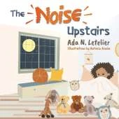 The Noise Upstairs