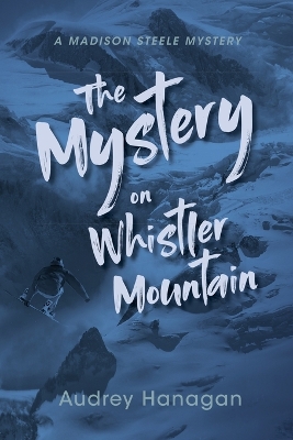 The Mystery on Whistler Mountain