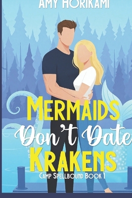 Mermaids Don't Date Krakens (Romcom Special Edition)