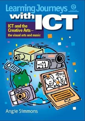 Learning Journeys with ICT: Visual Arts & Music