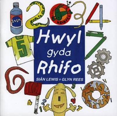 Hwyl Gyda Rhifo: Posau Rhifo I Blant Bach