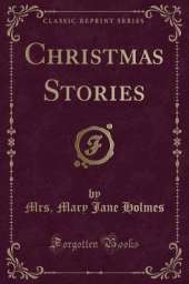 Christmas Stories (Classic Reprint)