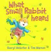 What Small Rabbit Heard