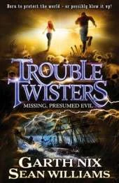 Troubletwisters 4: Missing, Presumed Evil